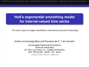 Holts exponential smoothing model  for interval-valued time series This work is part of a paper