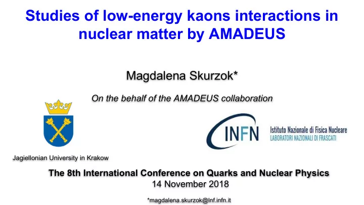 studies of low energy kaons interactions in nuclear