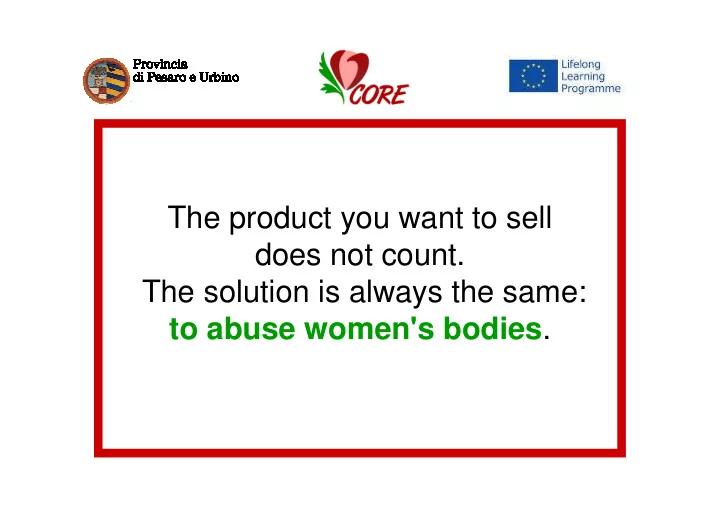 the product you want to sell does not count the solution