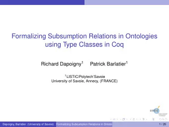 Formalizing Subsumption Relations in Ontologies  using Type Classes in Coq Richard Dapoigny 1