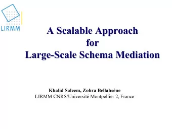 A Scalable  Scalable Approach  Approach  A  for  for  Large-  -Scale  Scale Schema  Schema
