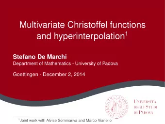 Multivariate Christoffel functions and hyperinterpolation 1  Stefano De Marchi  Department of