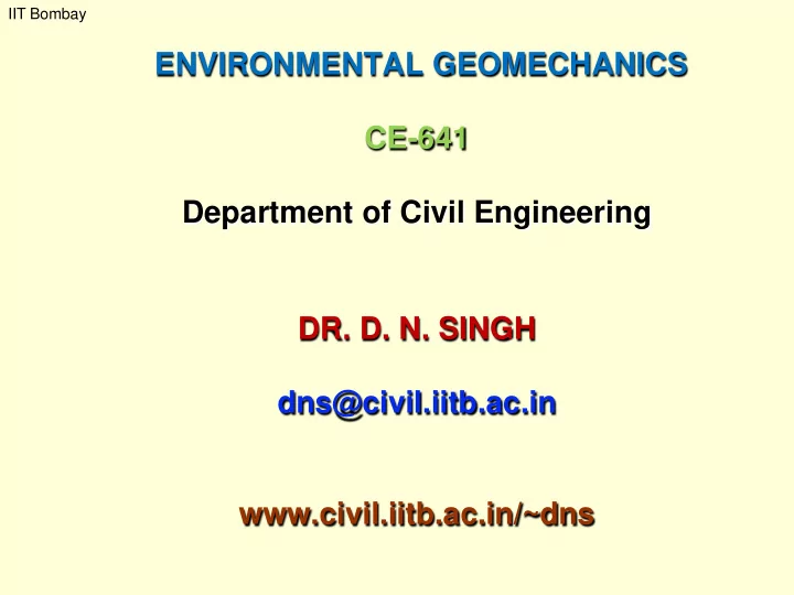 environmental geomechanics ce 641 department of civil