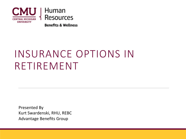 insurance options in retirement