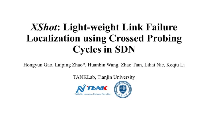 xshot light weight link failure localization using
