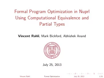 Formal Program Optimization in Nuprl  Using Computational Equivalence and  Partial Types Vincent