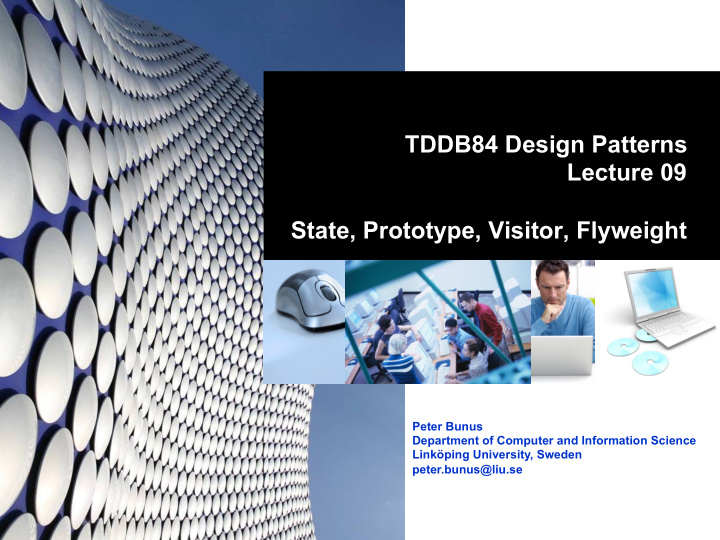 tddb84 design patterns lecture 09 state prototype visitor