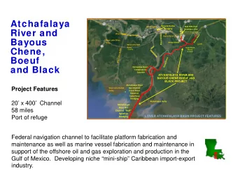 Atchafalaya  Berwick Harbor  East Side Port  Berwick Lock  Dredging  Bayou Boeuf  Boundary Line