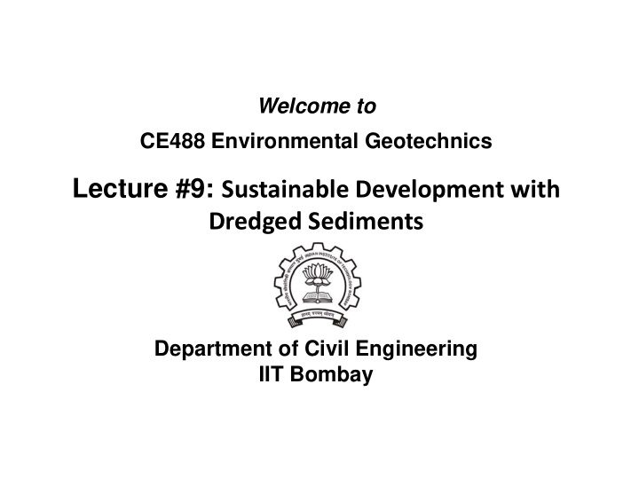 lecture 9 sustainable development with dredged sediments