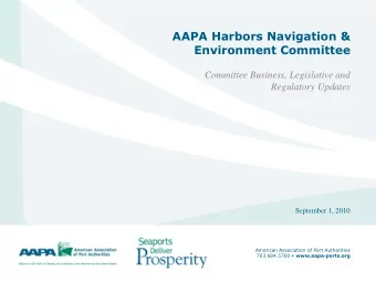 AAPA Harbors Navigation &amp;  Environment Committee  Committee Business, Legislative and