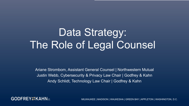 data strategy the role of legal counsel