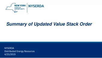 Summary of Updated Value Stack Order  NYSERDA  Distributed Energy Resources  4/25/2019  2