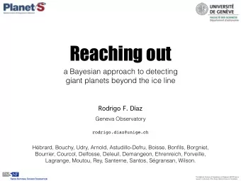 Reaching out  a Bayesian approach to detecting  giant planets beyond the ice line  Rodrigo F. Daz