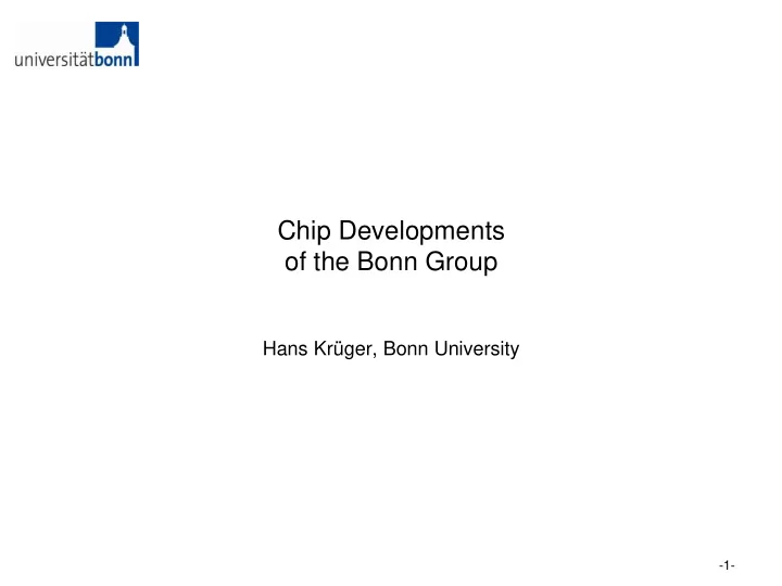 chip developments of the bonn group