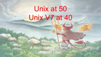 Unix at 50  Unix V7 at 40  A Brief History of time_t  Warner Losh  Prehistory: 1950-1969  Bell Labs