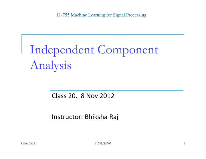 independent component independent component analysis y
