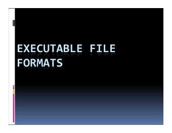 Executable  File  Formats    Portable  Executable  (PE)    Executable