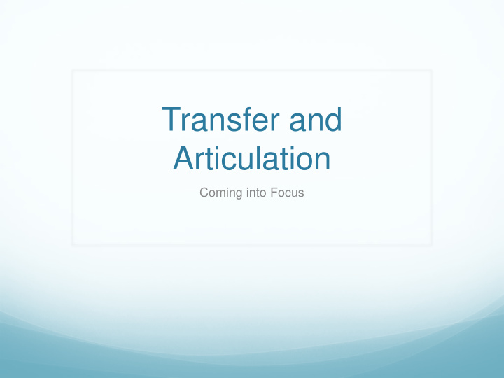transfer and articulation