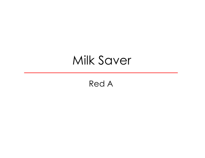 milk saver
