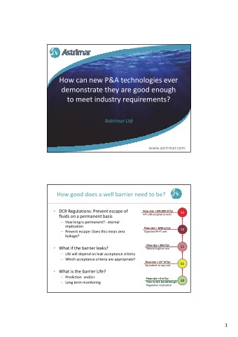 How can new P&amp;A technologies ever demonstrate they are good enough to meet industry