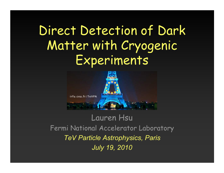 direct detection of dark matter with cryogenic experiments