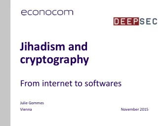 cryptography  From internet to softwares  Julie Gommes  Vienna  November 2015  Julie Gommes  IT