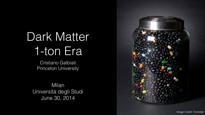 dark matter 1 ton era