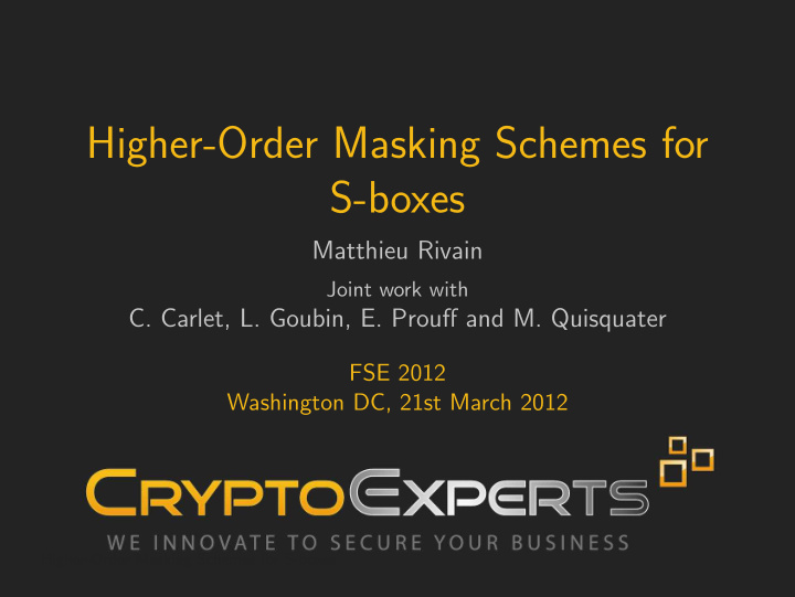 higher order masking schemes for s boxes