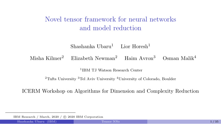novel tensor framework for neural networks and model