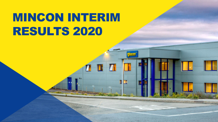 mincon interim results 2020