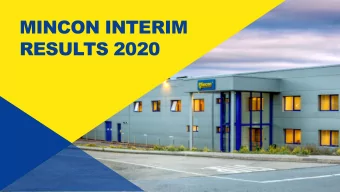 MINCON INTERIM  RESULTS 2020  The Drillers Choice  SUMMARY H1 2020  PROGRESS THROUGH CHALLENGING