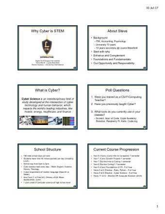 Why Cyber is STEM  About Steve   Background   ITM, Accounting, Psychology   University 13