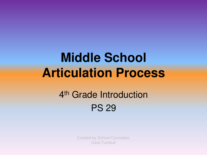 middle school articulation process