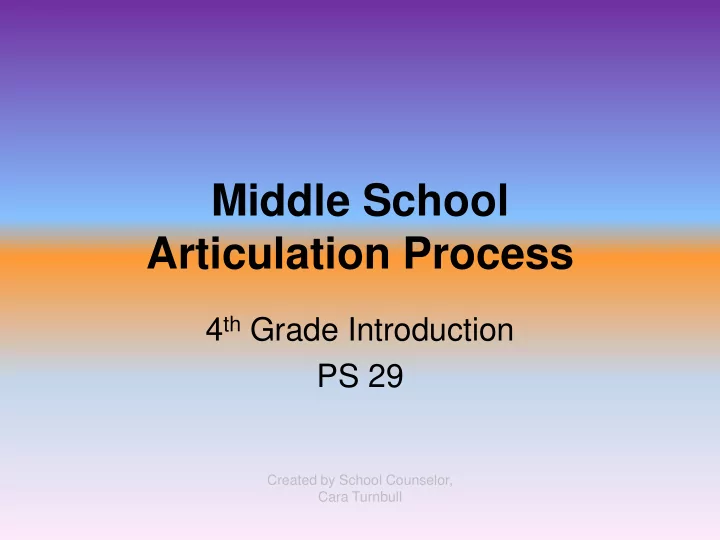 middle school articulation process