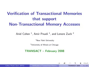 Verification of Transactional Memories  that support  Non-Transactional Memory Accesses Ariel Cohen