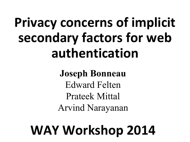 privacy concerns of implicit secondary factors for web