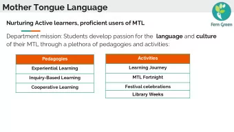 Mother Tongue Language  Nurturing Active learners, proficient users of MTL Department mission: