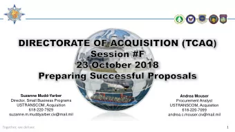 Suzanne Mudd-Yarber  Andrea Mouser  Director, Small Business Programs  Procurement Analyst