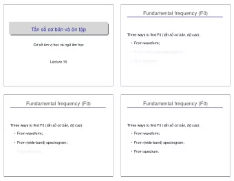 Fundamental frequency (F0)  Tn s c bn v n tp Three ways to find F0 ( tn s