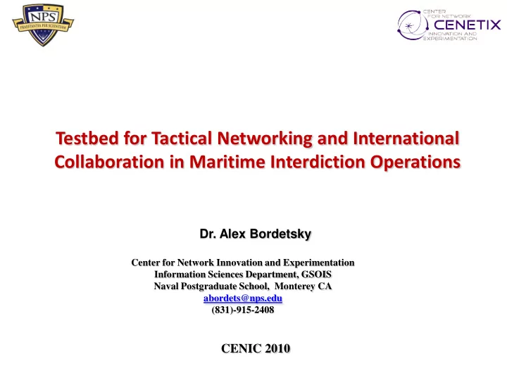 testbed for tactical networking and international