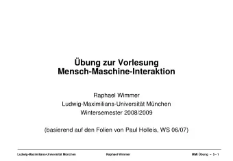 bung zur Vorlesung  Mensch-Maschine-Interaktion  Raphael Wimmer  Ludwig-Maximilians-Universitt