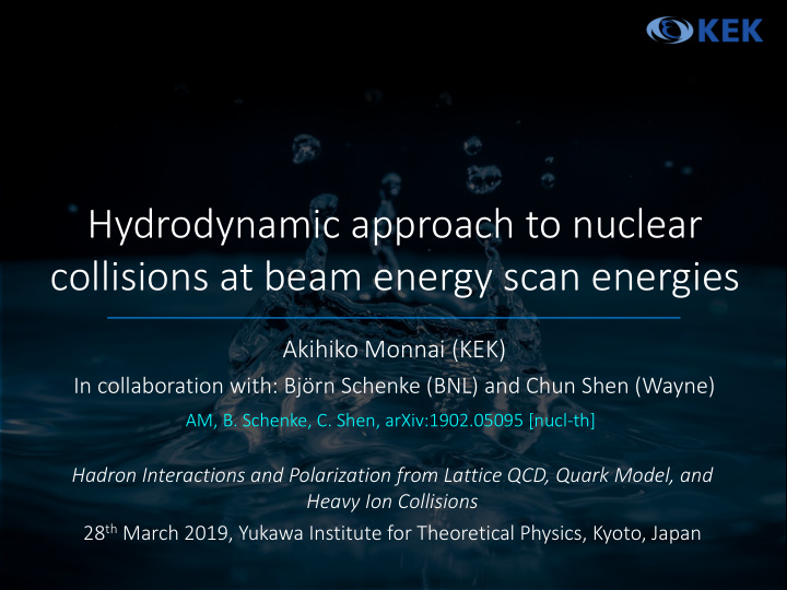 hydrodynamic approach to nuclear collisions at beam