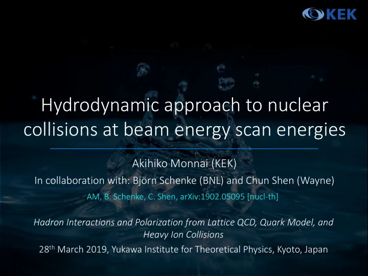 hydrodynamic approach to nuclear collisions at beam