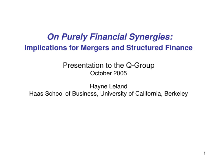 on purely financial synergies