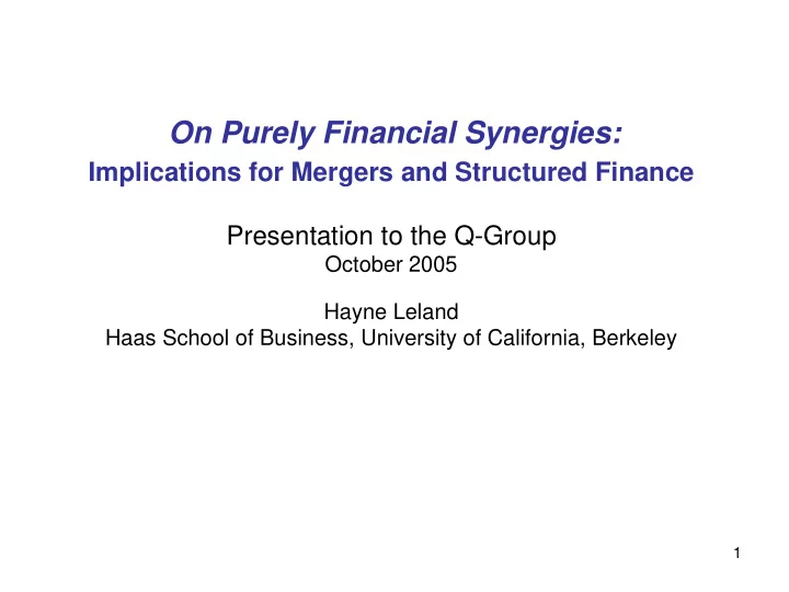 on purely financial synergies