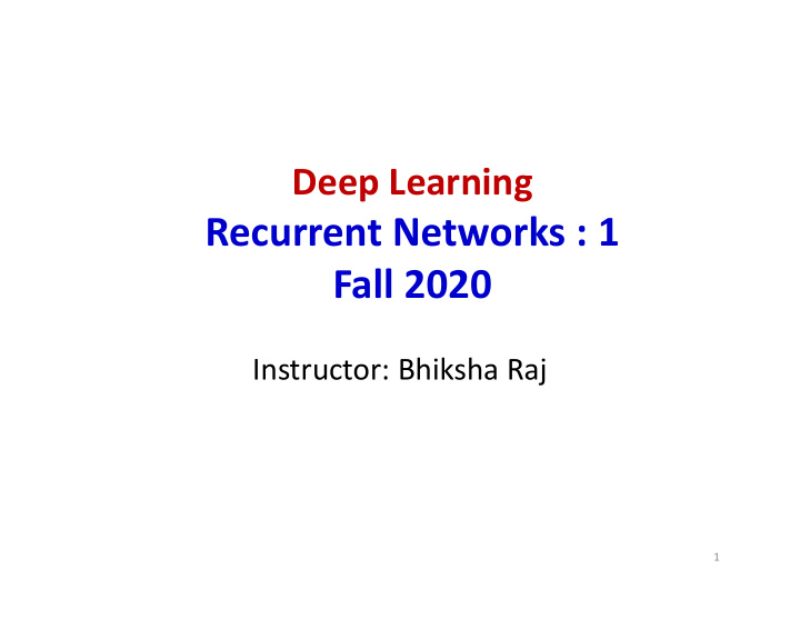 recurrent networks 1 fall 2020