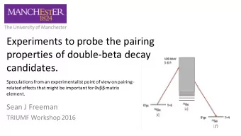 Experiments to probe the pairing  properties of double-beta decay  candidates.  Speculations from