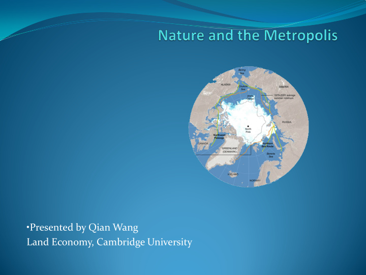 presented by qian wang land economy cambridge university