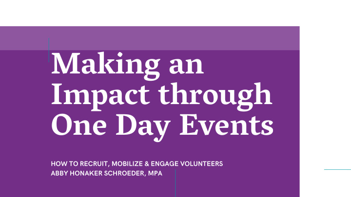 making an impact through one day events