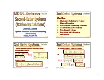 Outline  Outline  Stationary Solution to Fokker    Stationary Solution to Fokker-  -  Planck